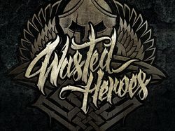 Album cover for metal band Wasted Heroes