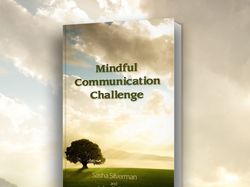 Mindful Communication Challenge