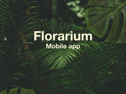 Florarium. Приложение для любителей растений.