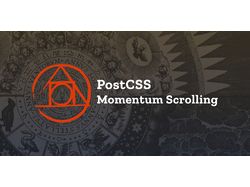 PostCSS Momentum Scrolling