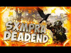 SXMPRA - DEADEND (Apex Legends Fragmovie)