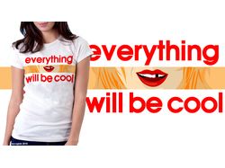Everything will be cool