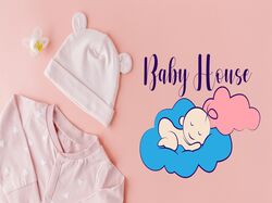 Baby House