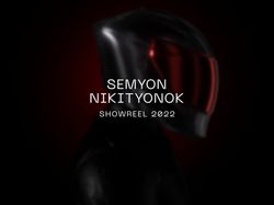 Semyon Nikityonok Showreel 2022