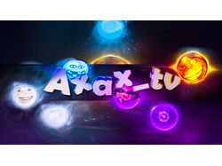 Шапка для ютуб канала "Axax_tv"