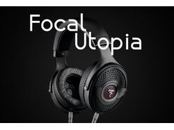 Премиальные наушники Focal Utopia