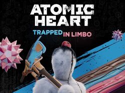 Atomic Heart: Prisoner of Limbo (2024)